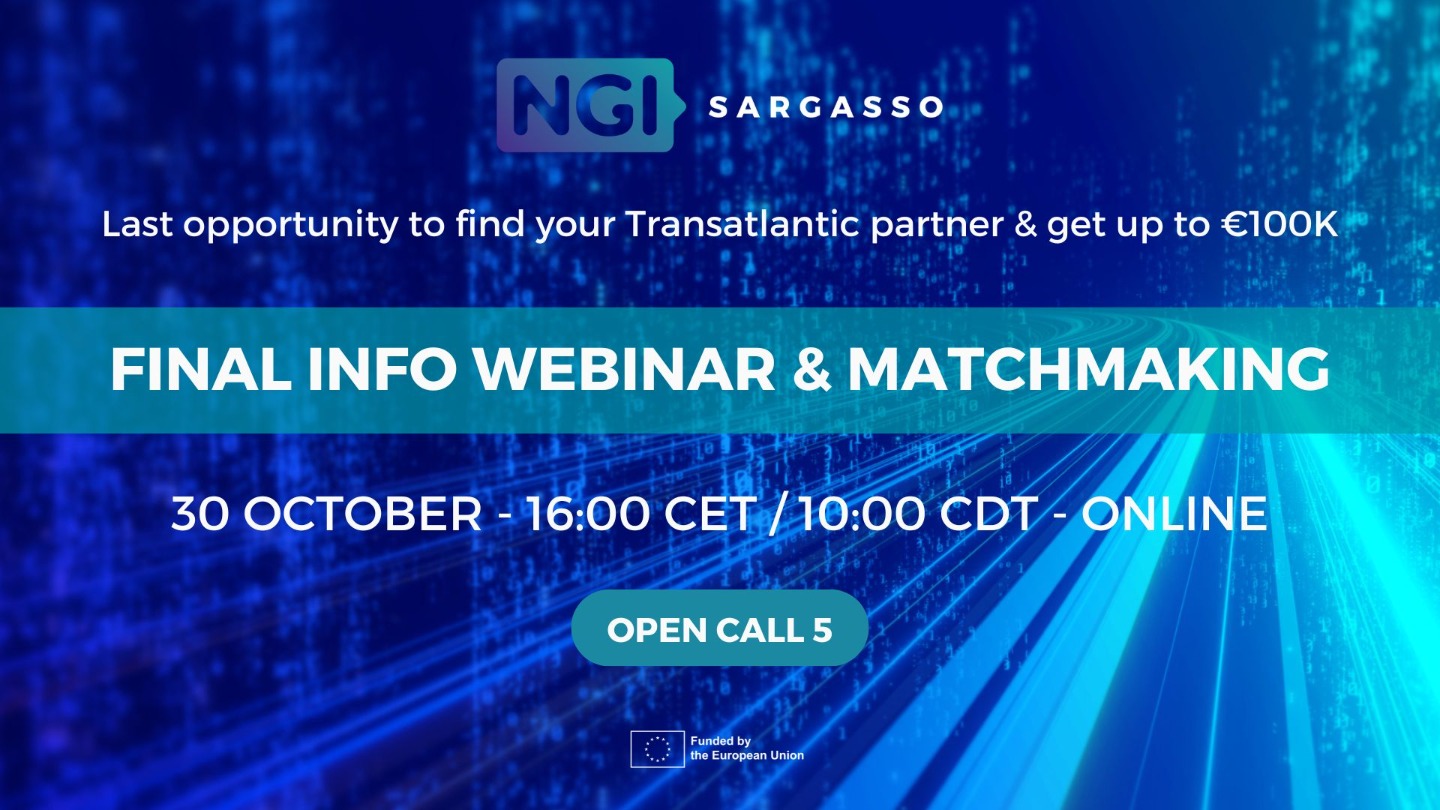 Last NGI Sargasso Final Open Call 5 Info Webinar & Matchmaking