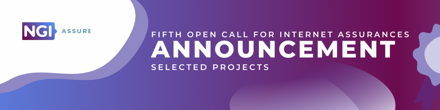 NGI Assure announces the 5th Open Call selected projects